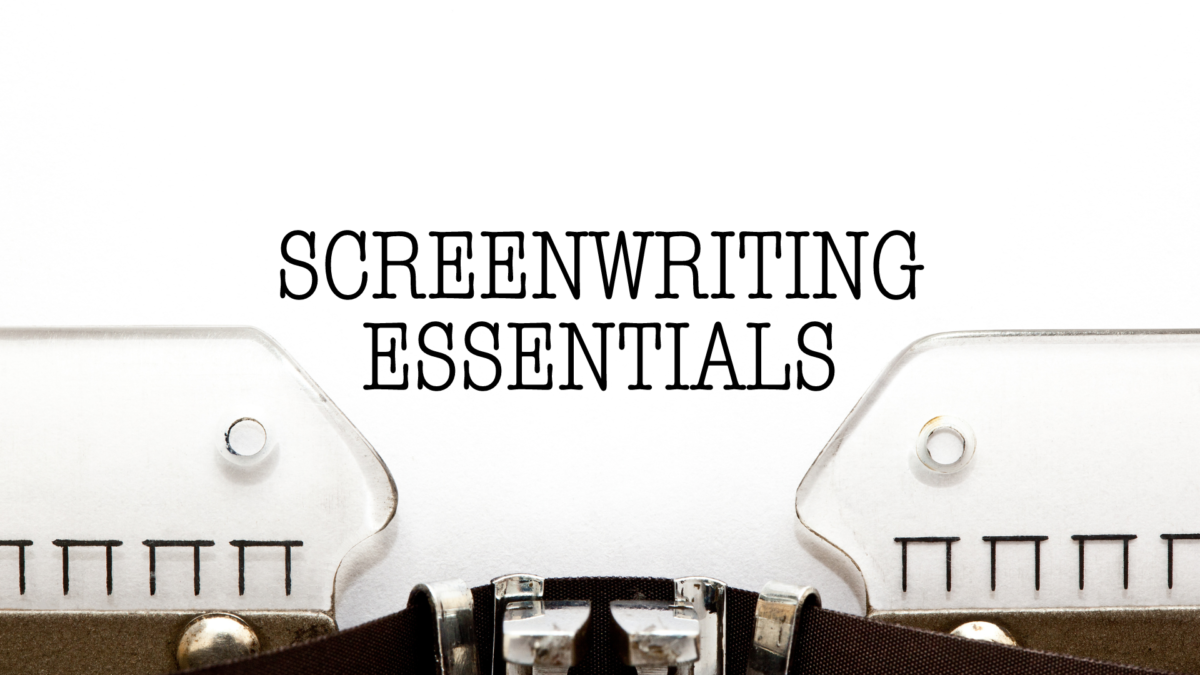 Screenwriting Essentials